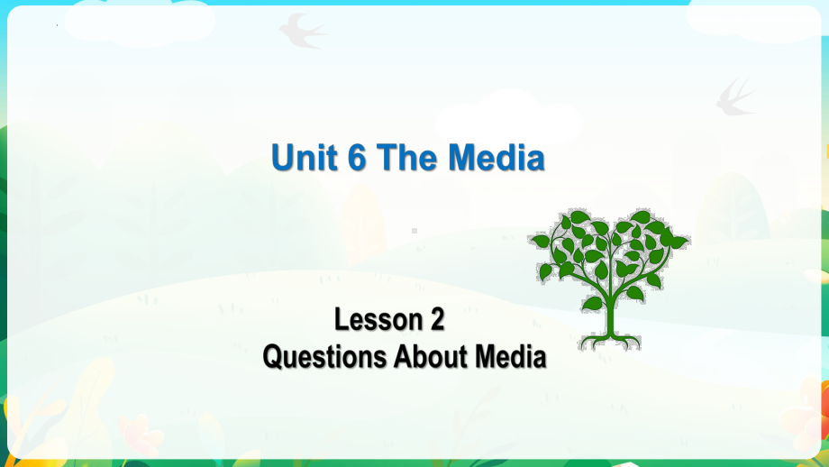 Unit 6 Lesson 2 Questions About Media （ppt课件）-2022新北师大版（2019）《高中英语》选择性必修第二册.pptx_第1页