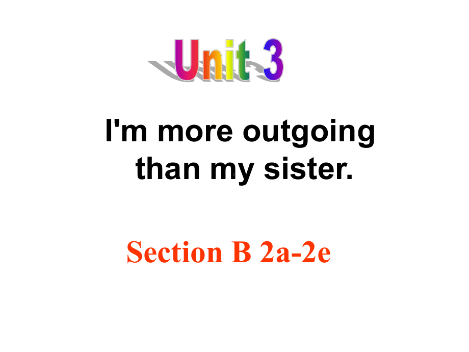 人教版英语八年级上册-Unit 3 Section B 2a-2e课件.ppt_第1页