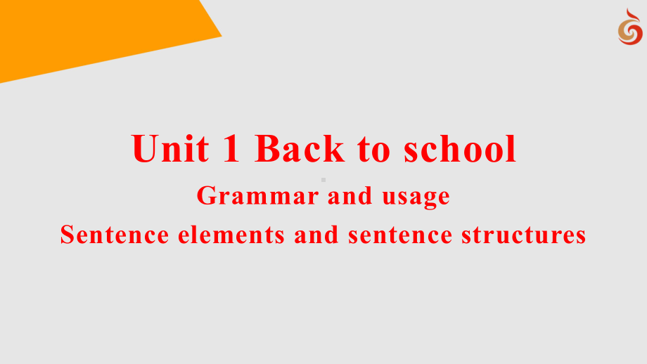 Unit 1 Grammar and Usage 英语简单句详细讲解（ppt课件）-2022新牛津译林版《高中英语》必修第一册.pptx_第2页