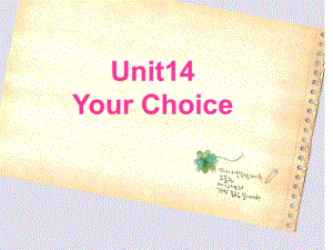 北师大版-Unit-14-Lesson-1-Your-Choice课件.ppt-(课件无音视频)