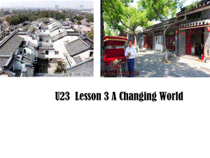 北师大版模块8-Unit-24-Lesson-3-A-Changing-World课件.ppt--（课件中不含音视频）