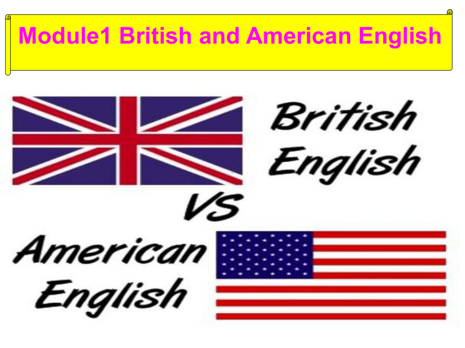 外研版高中英语必修5-Module-1《British-and-American-English》课件设计.ppt--（课件中不含音视频）--（课件中不含音视频）_第3页