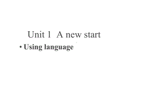 外研版高中英语必修第一册Unit-1-Using-language-课件(共18张).pptx--（课件中不含音视频）--（课件中不含音视频）