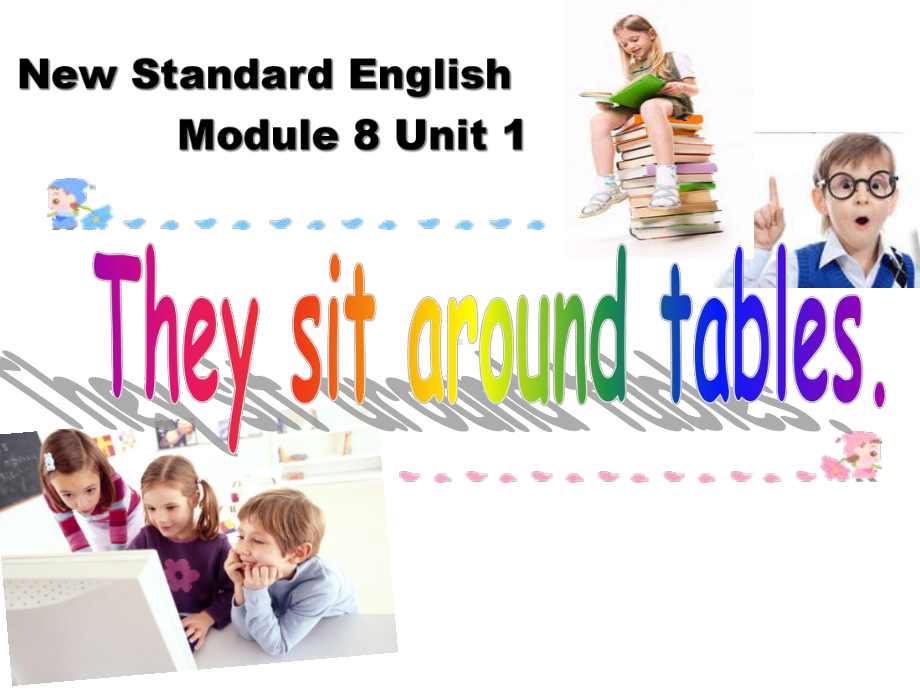 外研版英语(一起)五上Module-8《Unit-1-Children-often-sit-around-tables》公开课课件.ppt（无音视频素材）_第1页