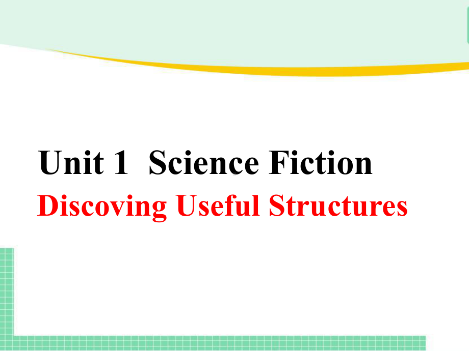 Unit 1 Discovering Useful Structure(ppt课件) -2022新人教版（2019）《高中英语》选择性必修第四册.pptx_第1页