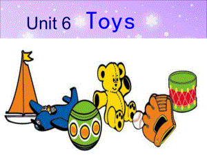 四年级英语上册(广东版开心学英语)Unit-6《Toys》公开课课件.ppt（无音视频素材）