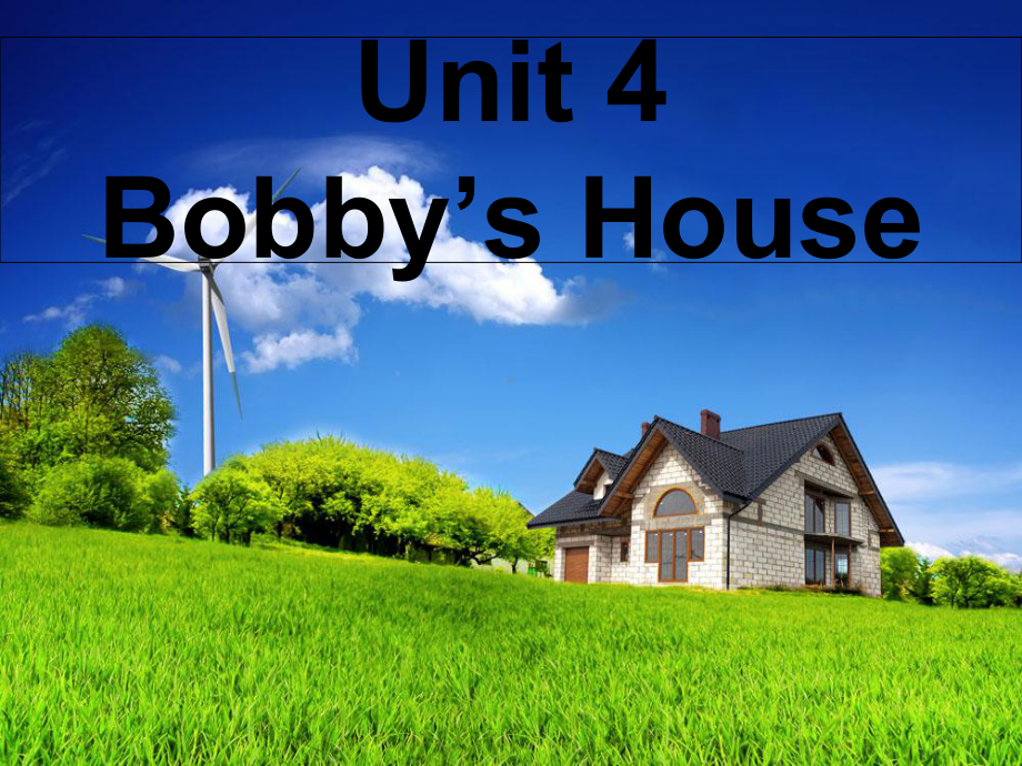 四年级英语上册Unit4Bob’sHouse课件1北师大版三起.ppt--（课件中不含音视频）_第1页