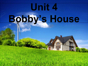 四年级英语上册Unit4Bob’sHouse课件1北师大版三起.ppt--（课件中不含音视频）