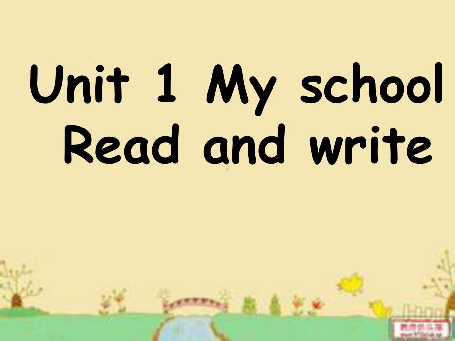 新PEP小学英语四年级下册《Unit1-My-school》Read-and-write课件.ppt--（课件中不含音视频）_第1页