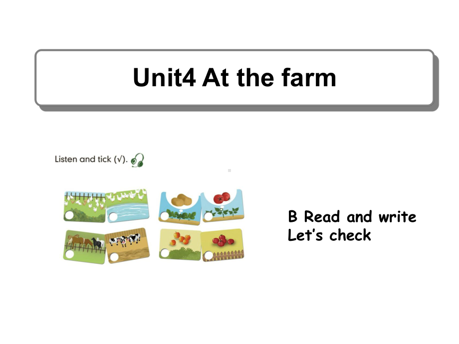 四年级下册Unit4-At-the-farm-B-read-and-write-课件.ppt--（课件中不含音视频）_第1页