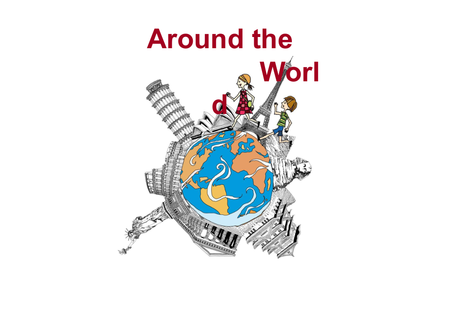 小学英语《Around-the-World》优质课件设计.pptx_第1页