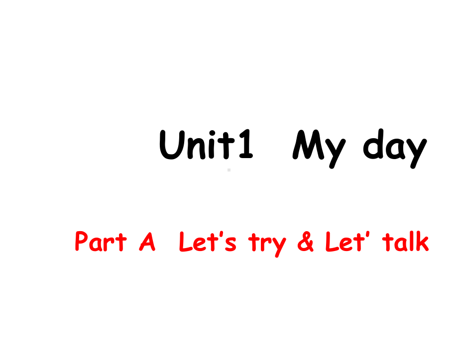 新版PEP小学英语五年级下册《unit1My-day》A-Lets-talk课件.ppt--（课件中不含音视频）_第1页