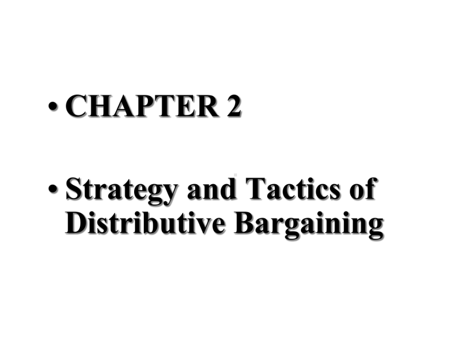 国际商务谈判(双语)CHP-2-Strategy-and-Tactics-of-DB课件.ppt_第1页