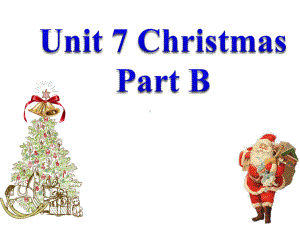 四年级英语上册Unit7ChristmasPartB课件(新版)闽教版.ppt--（课件中不含音视频）