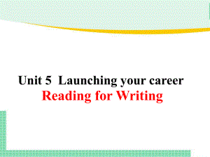 Unit 5 Reading for Writing(ppt课件)-2022新人教版（2019）《高中英语》选择性必修第四册.pptx