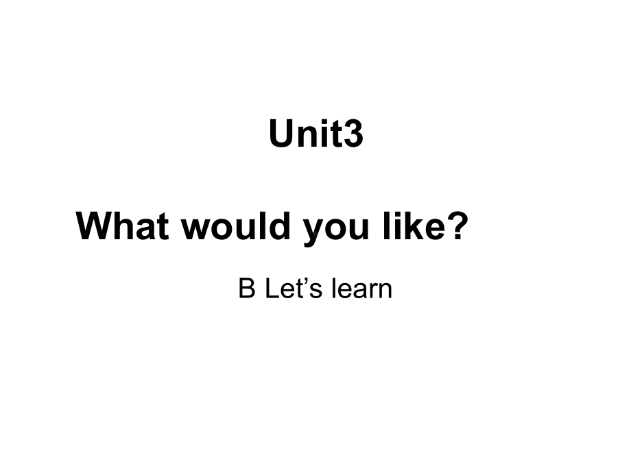 新版pep小学五年级英语上册unit3-what-would-you-like-B-Let’s-learn课件.ppt--（课件中不含音视频）_第1页