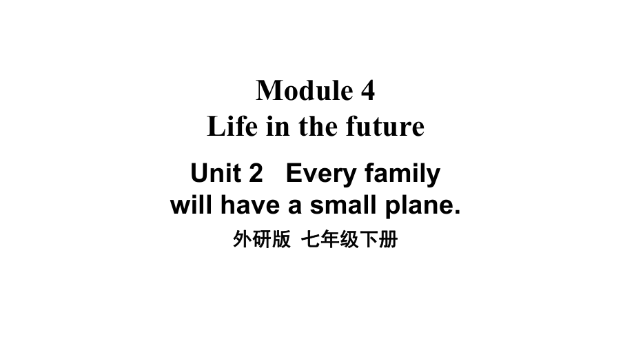 外研版七年级英语下册-Module-4-Unit-2-教学课件.ppt--（课件中不含音视频）--（课件中不含音视频）_第1页