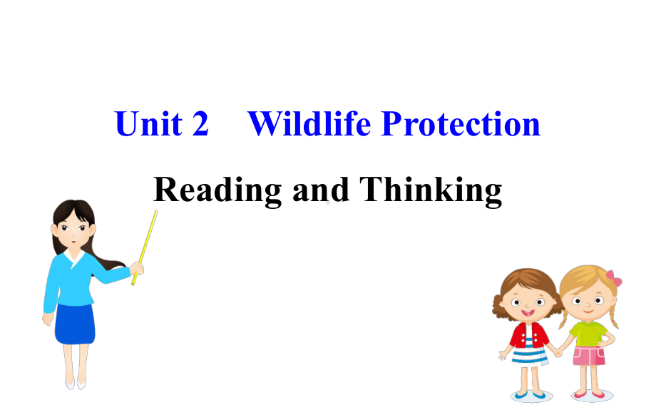 新教材人教20版必修二Unit-2-Reading-and-Thinking(英语)优质课件.ppt--（课件中不含音视频）_第1页