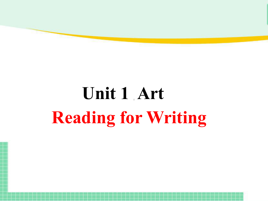 Unit 1 Reading for Writing (ppt课件)-2022新人教版（2019）《高中英语》选择性必修第三册.pptx_第1页