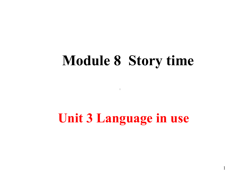 外研版七年级英语下册-Module-8-Unit-3课件.ppt--（课件中不含音视频）--（课件中不含音视频）_第1页