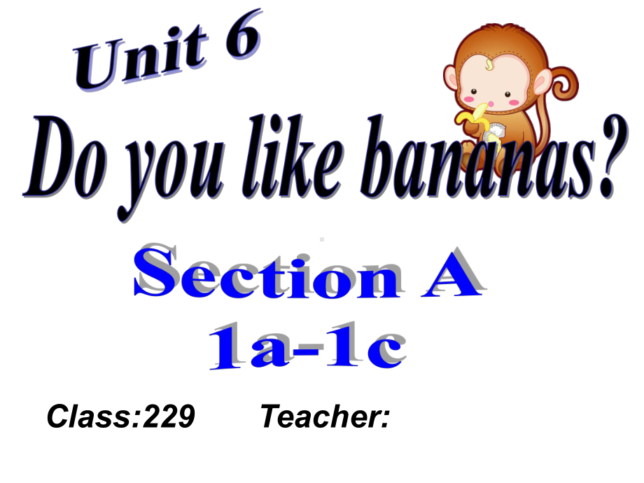 新目标人教版七年级英语上册Unit-6-Do-you-like-bananas-Section-A-(1a—1c)公开课一等奖优秀课件.ppt（无音视频素材）_第2页