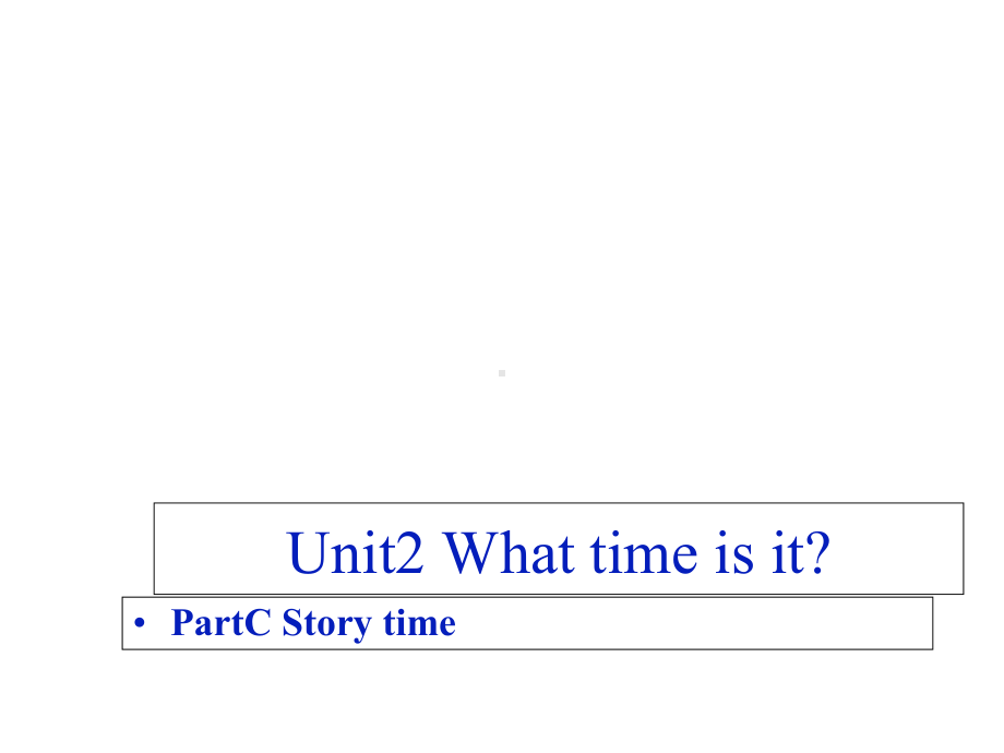 新版PEP人教版小学英语四年级下册《unit2-What-time-is-it》PartC-Story-time课件.ppt--（课件中不含音视频）_第1页