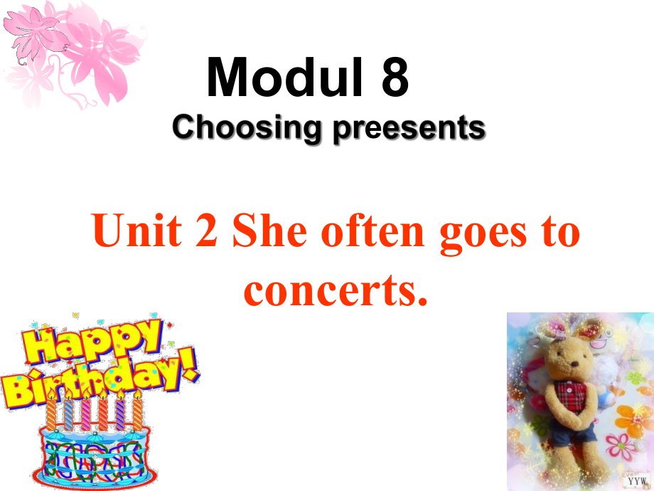 外研版七年级英语上Module-8-Choosing-presents-Unit-1-I-alwa课件.ppt--（课件中不含音视频）--（课件中不含音视频）_第1页