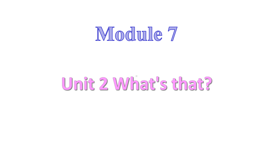 外研版(三起)三年级英语上册教学课件Module-7-Unit-2-01课件.ppt--（课件中不含音视频）--（课件中不含音视频）_第1页