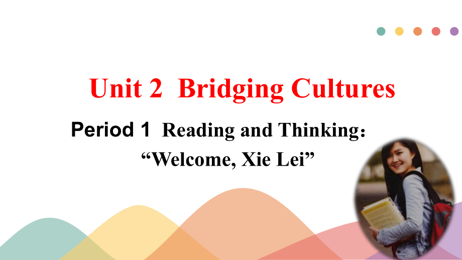 新人教高中英语选修二Unit-2-Bridging-Cultures-阅读部分课件.pptx--（课件中不含音视频）_第1页