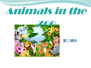 小学三年级英语下册Unit-4《animals-in-the-zoo》(Period-3)课件.pptx--（课件中不含音视频）