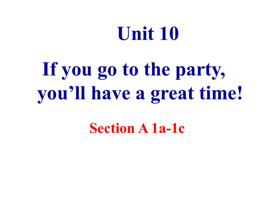 四川省-人教新目标八年级英语上册Unit10-Section-A-1a-1c课件-(共25张).ppt--（课件中不含音视频）_第1页