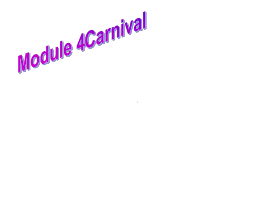 外研版高二英语必修5-Module-4-Carnival-Cultural-Corner-课件(共4.ppt--（课件中不含音视频）--（课件中不含音视频）_第2页