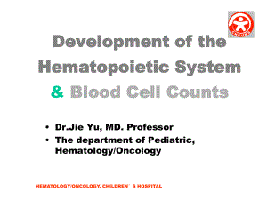 小儿造血和血液特点-英文-课件.ppt