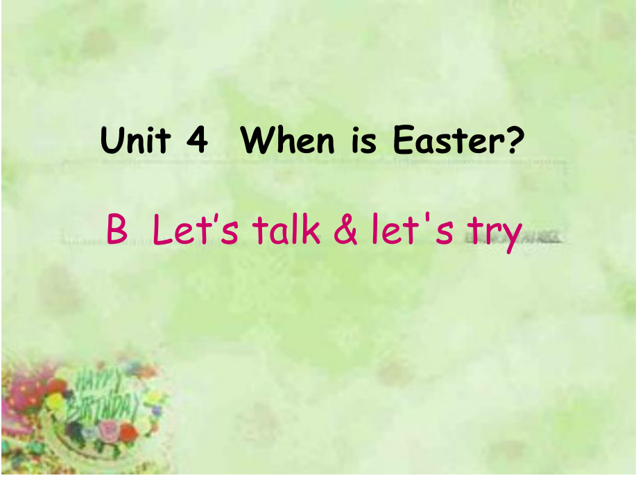 新人教版PEP五年级下册英语Unit-4《When-is-Easter-Part-B-Let’s-talk》课件.ppt--（课件中不含音视频）_第1页