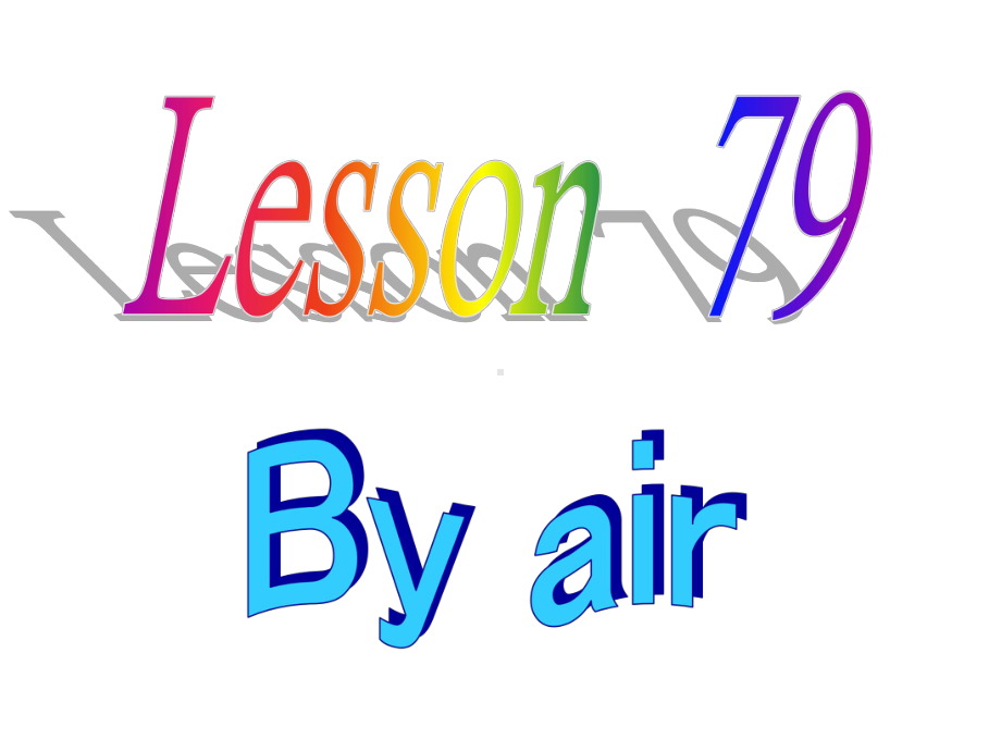 新概念英语第2册课件Lesson79(共25张).ppt--（课件中不含音视频）_第3页