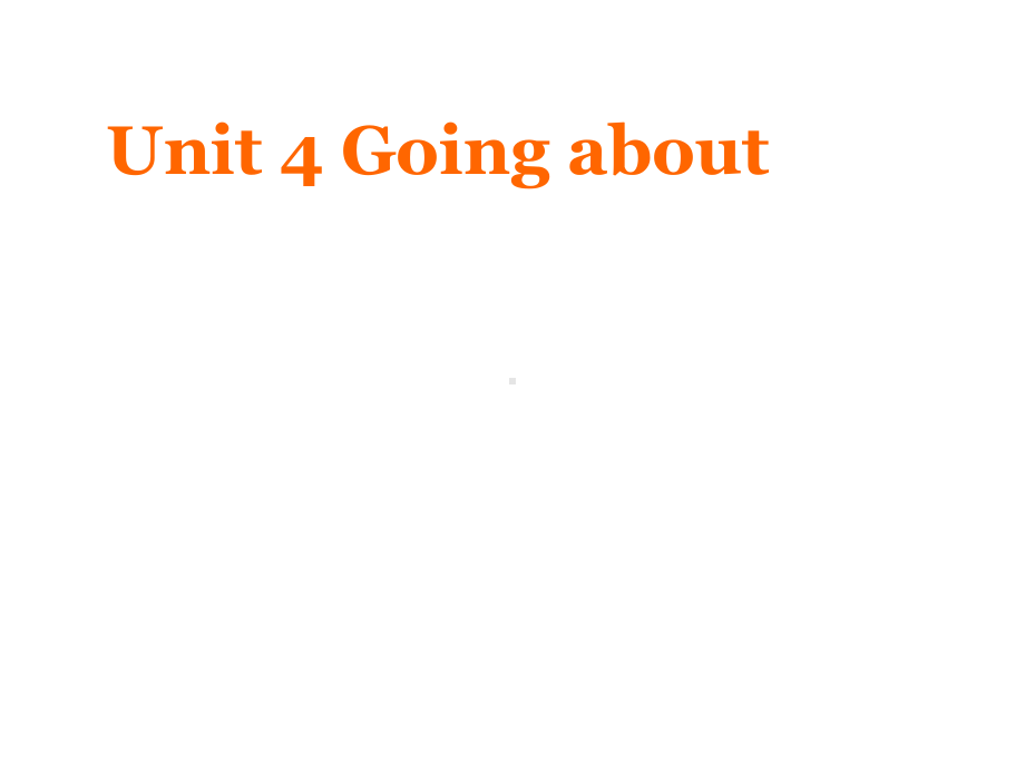 小学英语沪教版二年级上册牛津版-册-Unit-4-Going-about-课件-2.ppt--（课件中不含音视频）_第2页