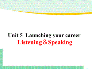 Unit 5 Listening and Speaking(ppt课件)-2022新人教版（2019）《高中英语》选择性必修第四册.pptx