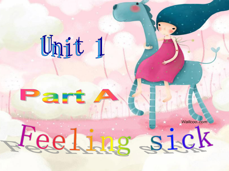 广东版开心学英语六年级上册Unit-1《Feeling-Sick》公开课课件.ppt（无音视频素材）_第3页