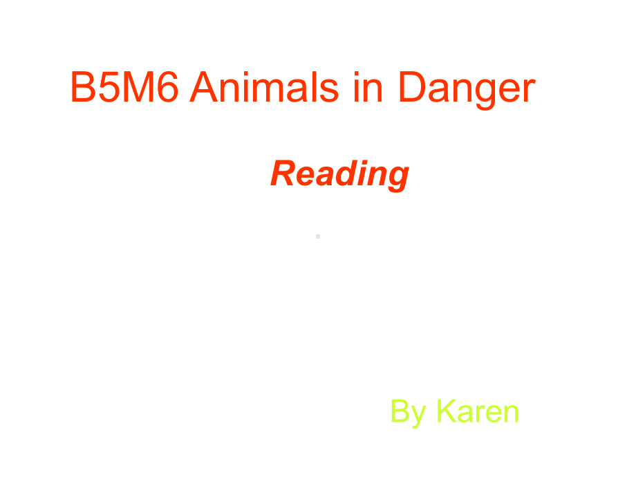 外研社Book5-Module-6-Animals-in-Danger-reading优秀公开课课件.ppt_第1页