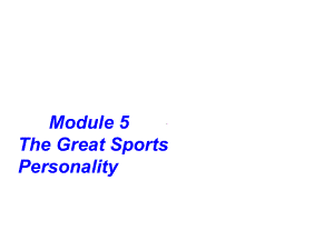 外研版高中英语必修五：Module-5-课件-(共17张).ppt--（课件中不含音视频）--（课件中不含音视频）