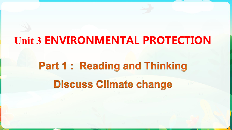 Unit 3 Environmental Protection Reading and Thinking (ppt课件)-2022新人教版（2019）《高中英语》选择性必修第三册.pptx_第1页