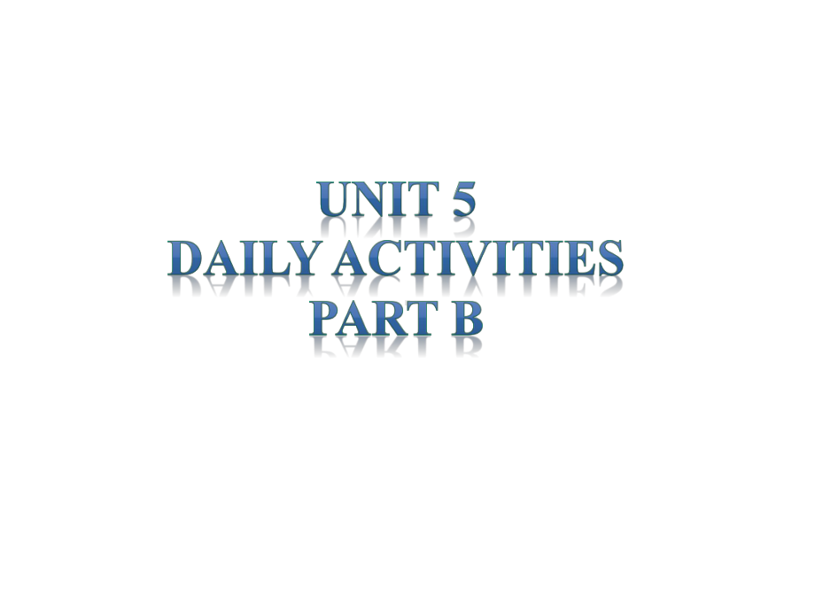 四年级英语上册Unit5Dailyactivitiespartb课件1(新版).ppt--（课件中不含音视频）_第1页