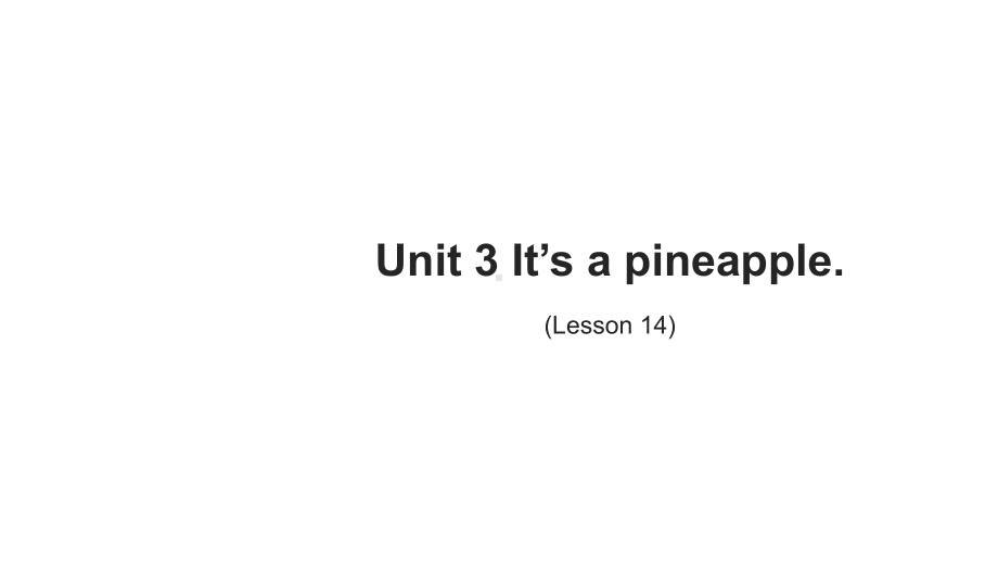 小学英语人教版四年级上册《Unit3lesson14》课件.ppt--（课件中不含音视频）_第1页