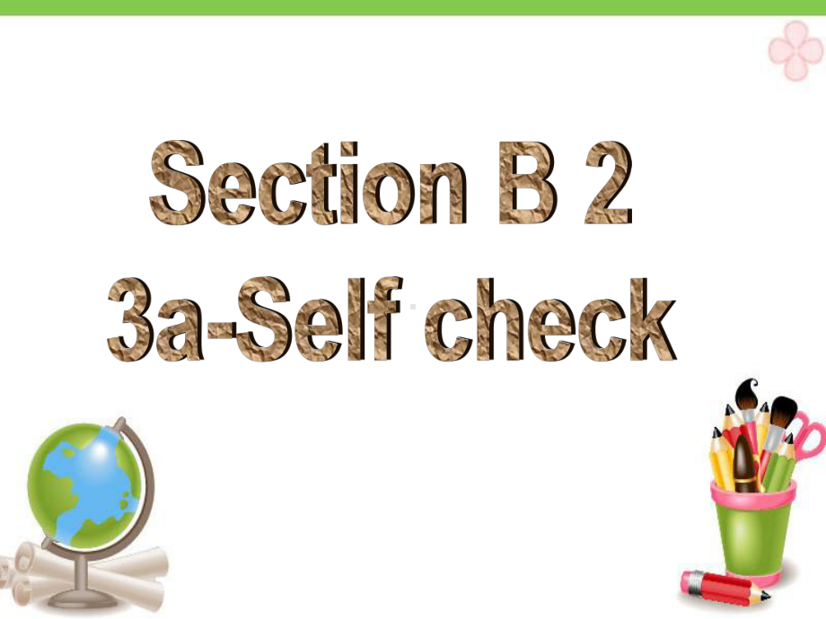 人教版英语八年级上册 Unit 3 Section B 3a-Self check课件.ppt_第2页