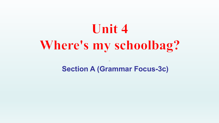 Unit 4 Grammar Focus-3c（ppt课件）-2022新人教新目标版七年级上册《英语》.pptx_第1页