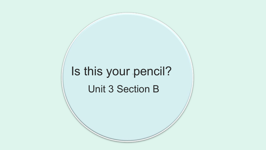 Unit 3 SectionB 1a-1e（ppt课件） -2022新人教新目标版七年级上册《英语》.pptx_第1页