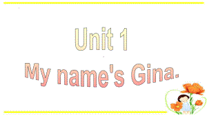 Unit 1 My name's Gina Section B writing（ppt课件）-2022新人教新目标版七年级上册《英语》.pptx