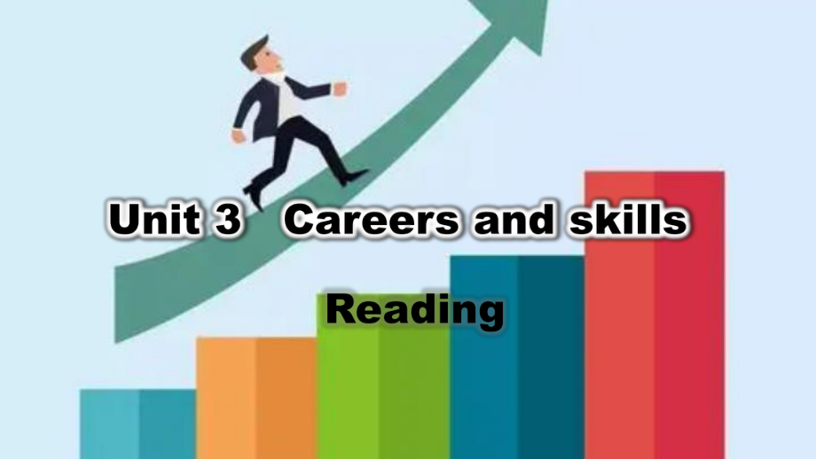 Unit 3 Careers and skills Reading（ppt课件）-2022新牛津译林版《高中英语》选择性必修第四册.pptx_第1页