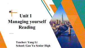 Unit 1 Managing yourself Reading 公开课（ppt课件）-2022新牛津译林版《高中英语》选择性必修第四册.pptx