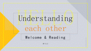 Unit 2 Understanding each other Welcome & Reading （ppt课件）-2022新牛津译林版《高中英语》选择性必修第四册.pptx